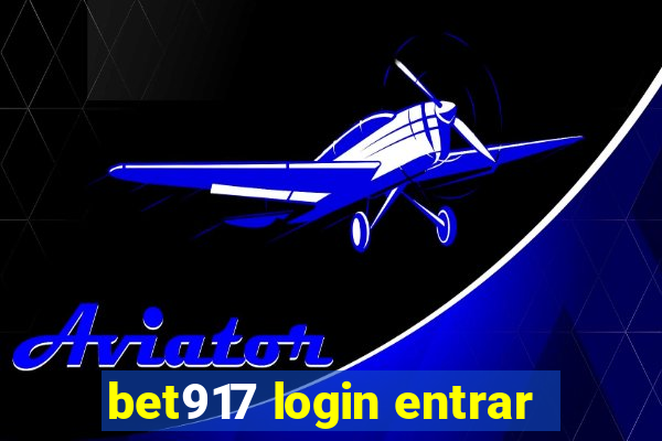 bet917 login entrar